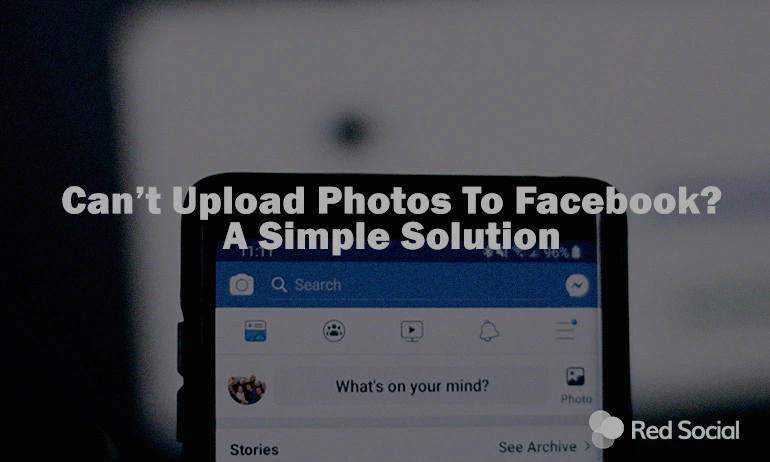 image of Facebook opened in a phone and a text in the middle saying "Can't upload photos to facebook? a simple solution"