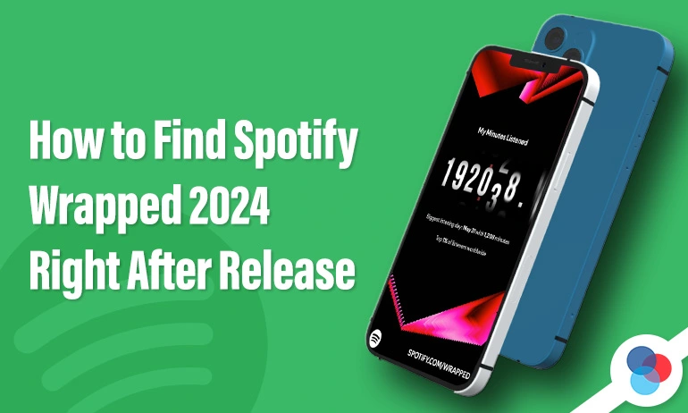 Featured Blog Image For An article titled "How To Find Spotify Wrapped 2024" with a green background and a phone showing the Spotify Wrapped minutes.