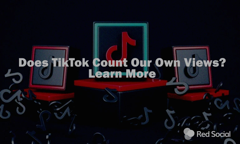 A TikTok logo on a central cube is surrounded by smaller cubes and scattered TikTok icons, with the text "Does TikTok Count Our Own Views? Learn More" overlaying the dark background.
