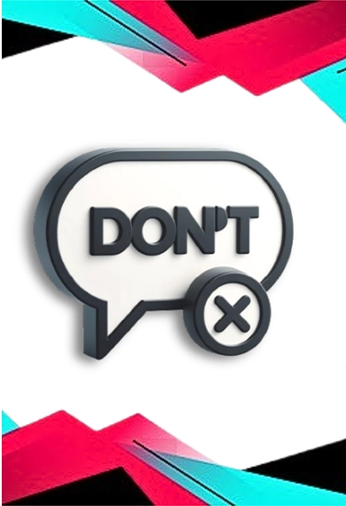 A speech bubble with the word "DON'TS!" in bold black letters on a white background, surrounded by vibrant geometric shapes.