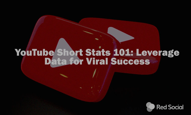 Image of two YouTube logos stacked on one another in a black background. On top of it we have the title of the article "YouTube Shorts stats 101: Leverage data for viral success.
