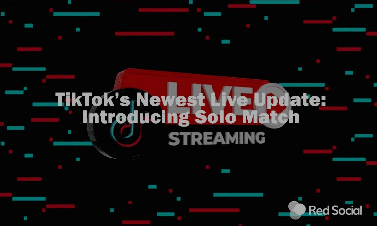 TikTok’s Newest Live Update: Introducing Solo Match Blog image