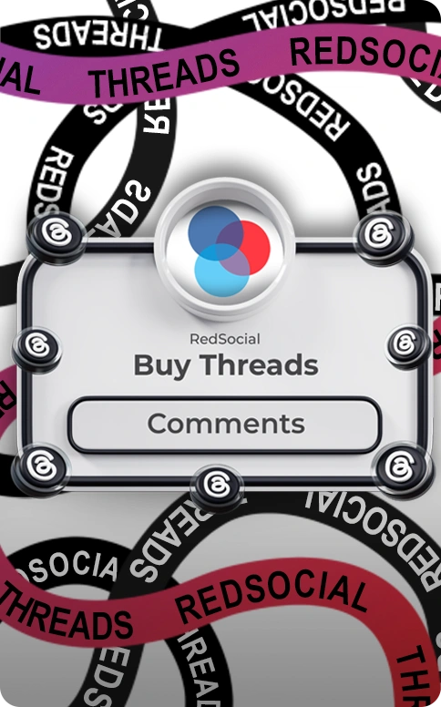 A signboard displaying "Buy Threads Comments" with a RedSocial logo