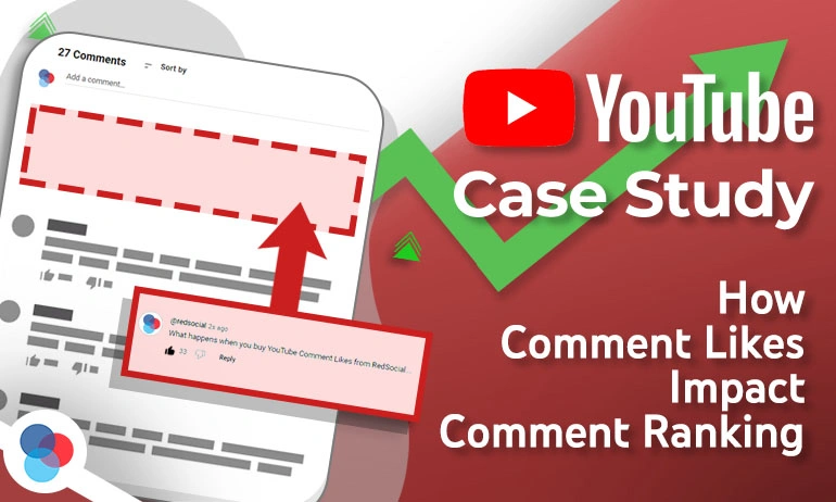 Illustration showing a YouTube comment section with an arrow highlighting a comment, titled 'YouTube Case Study: How Comment Likes Impact Comment Ranking