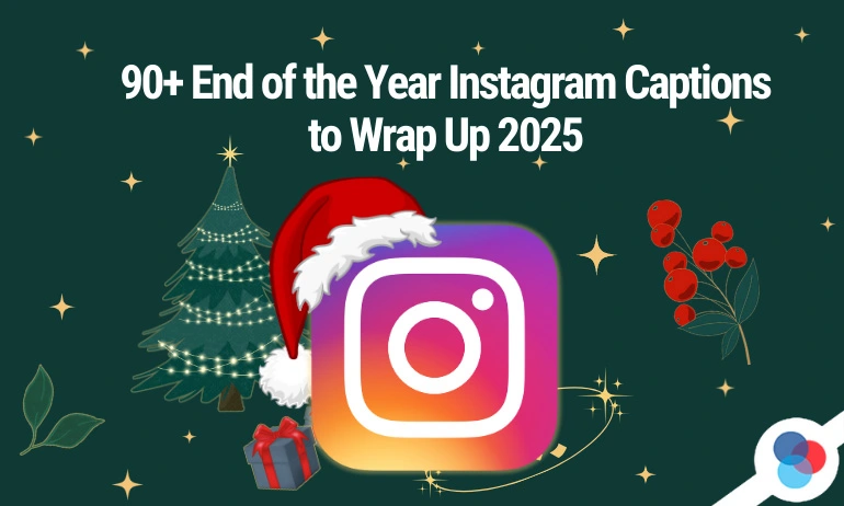 Featured blog image about an article titled End of the year Instagram Captions to Wrap Up 2025