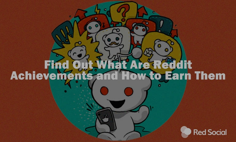 Find Out What Are Reddit Achievements and How to Earn Them