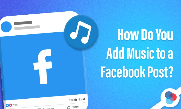 facebook post with a music note icon and text asking how to add music