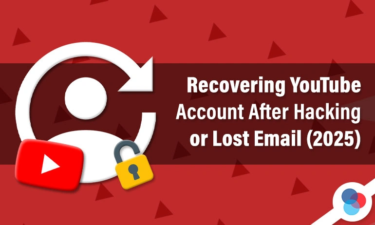 red graphic with YouTube and lock icons representing recovering a hacked or lost account