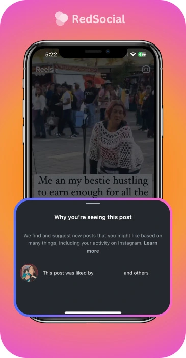 A phone screen showing an Instagram Reel with a popup message titled “Why you’re seeing this post,” highlighting user activity and likes as reasons for suggestions.