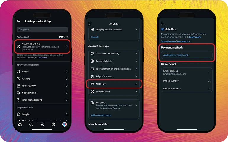 Three phone screens showing how to access Meta Pay settings and add a debit or credit card on Instagram.
