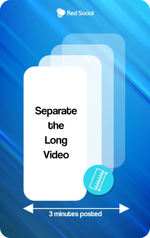 image showing an measure icon and text saying "seperate the long video"