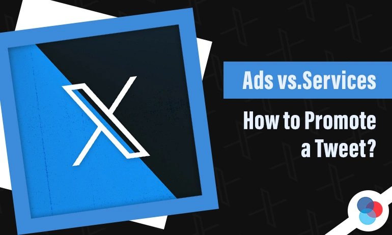 Comparison-style banner showing ads vs services for promoting a tweet on X, with the X logo and promotional text.