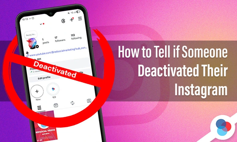 Instagram profile page marked as deactivated with red warning circle and text “How to Tell if Someone Deactivated Their Instagram.”