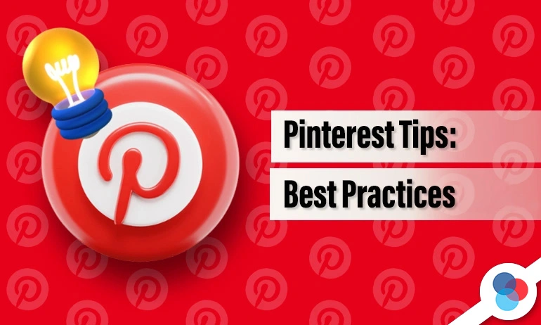 Pinterest tips banner showing the Pinterest logo with a lightbulb, representing best practices for using Pinterest.