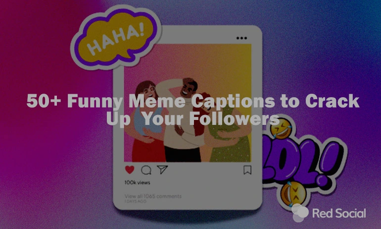 Graphic titled "50+ Funny Meme Captions to Crack Up Your Followers" featuring a social media post with humorous reaction emojis.