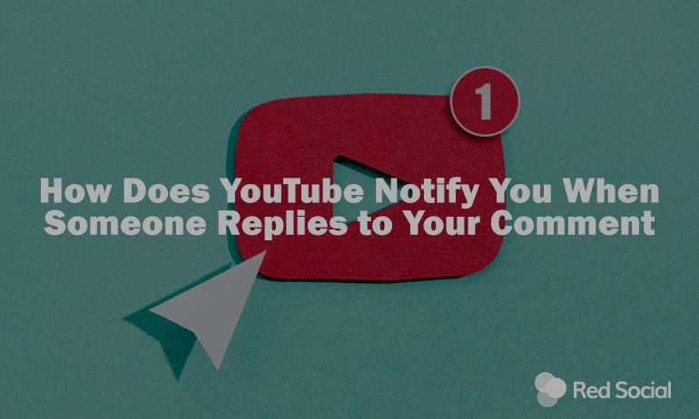 Text over a YouTube logo with a notification icon, asking how YouTube notifies users about replies to comments